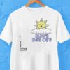 Sun’s Day Off Shirt