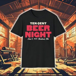 Ten Cent Beer Night Shirt