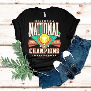 Texas Longhorns Ncaa Softball 2025 National Champs Shirt