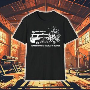 The Callous Daoboys Says I Don’t Want To See You In Heaven Shirt