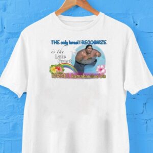 The Only Israel I Recognize Is The Late Great Israel Kamakawiwo’ole Shirt