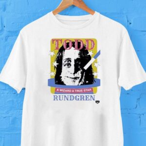 Todd Rundgren 2025 Shirt A Wizard A True Star Shirt