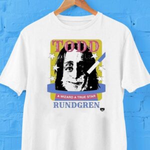 Todd Rundgren A Wizard A True Star Shirt
