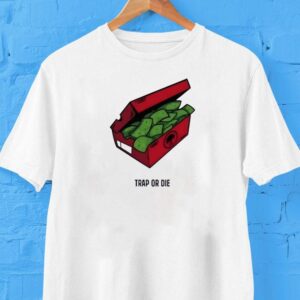 Trap Or Die The Shoe Box Money Shirt