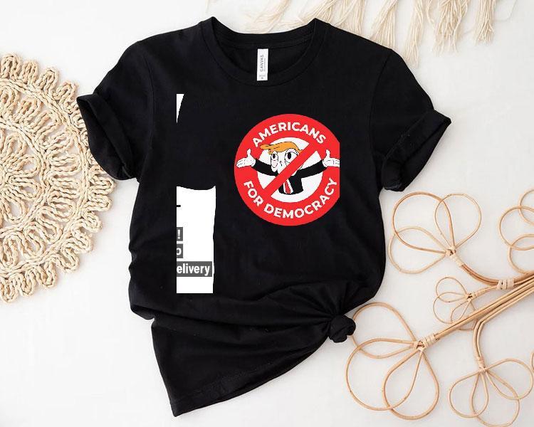 Trump Americans For Democracy Shirt Trump Americans For Democracy Shirt
