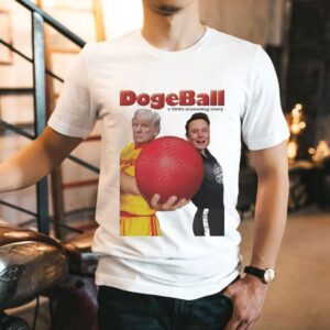 Trump And Elon Musk Dogeball A True Underdog Story Shirt