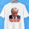 Trump Does This Pussy Turn You On Shirt