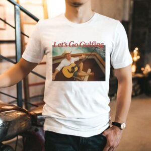 Trump Let’s Go Gulfing Shirt Trump Let’s Go Gulfing Shirt