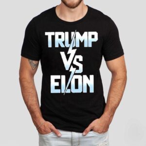Trump Vs Elon Musk Typography Shirt Trump Vs Elon Musk Typography Shirt