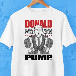 Trump X Dom Mazzetti Donald Pump Make America Swole Again Shirt Trump X Dom Mazzetti Donald Pump Make America Swole Again Shirt