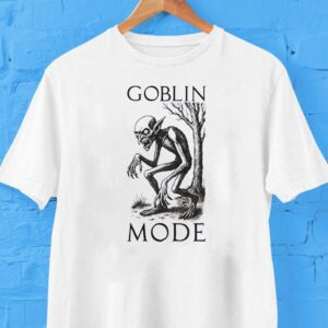 Turn On Goblin Mode Tshirt