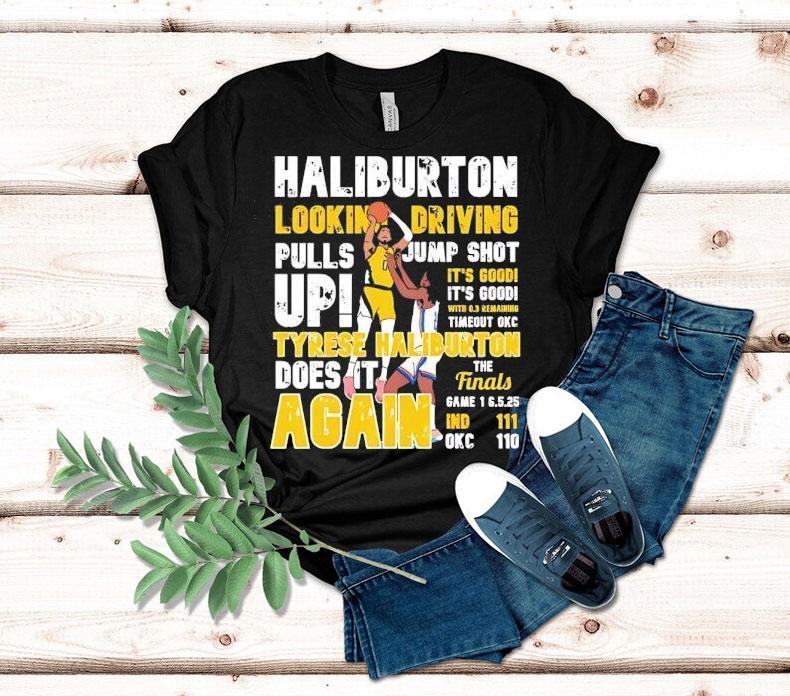 Tyrese Haliburton Looking Driving Pulls Jumpshot Up Shirt Tyrese Haliburton Looking Driving Pulls Jumpshot Up Shirt