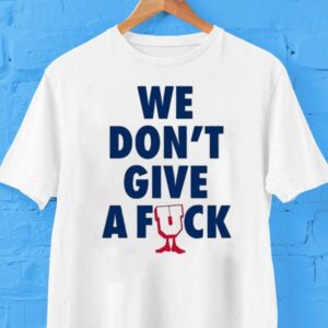 Undefeated We Don’t Give A Fuck Shirt