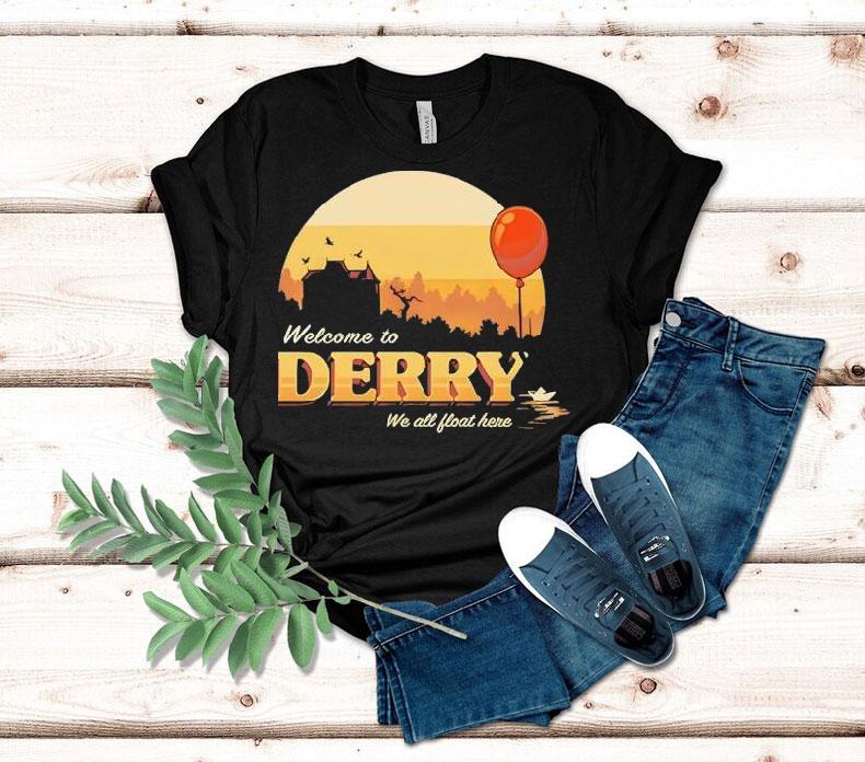 Welcome To Derry We All Float Here Shirt Welcome To Derry We All Float Here Shirt