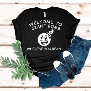 Welcome To Giant Bomb Where’ve You Bean Shirt