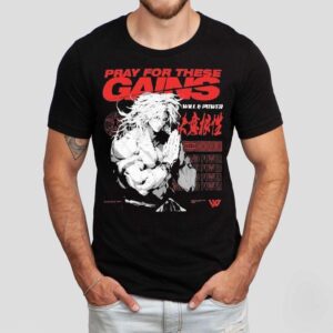 Will And Power Pray For These Gains Shirt Will And Power Pray For These Gains Shirt