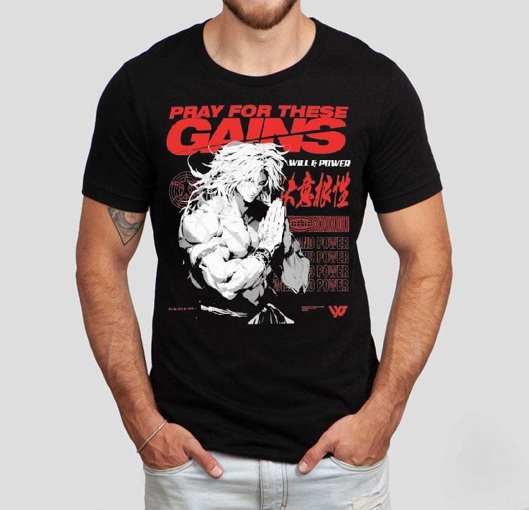 Will And Power Pray For These Gains Shirt Will And Power Pray For These Gains Shirt