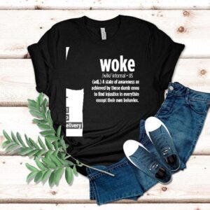 Woke Adj Meaning Definition Shirt