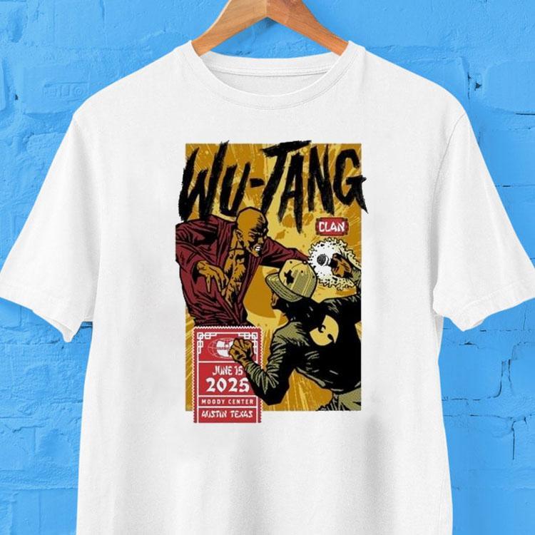 Wu Tang Clan Moody Center In Austin Tx Jun 15 2025 Shirt Wu Tang Clan Moody Center In Austin Tx Jun 15 2025 Shirt