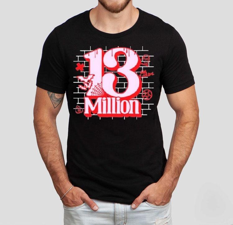 Xplr 13 Million Shirt Xplr 13 Million Shirt