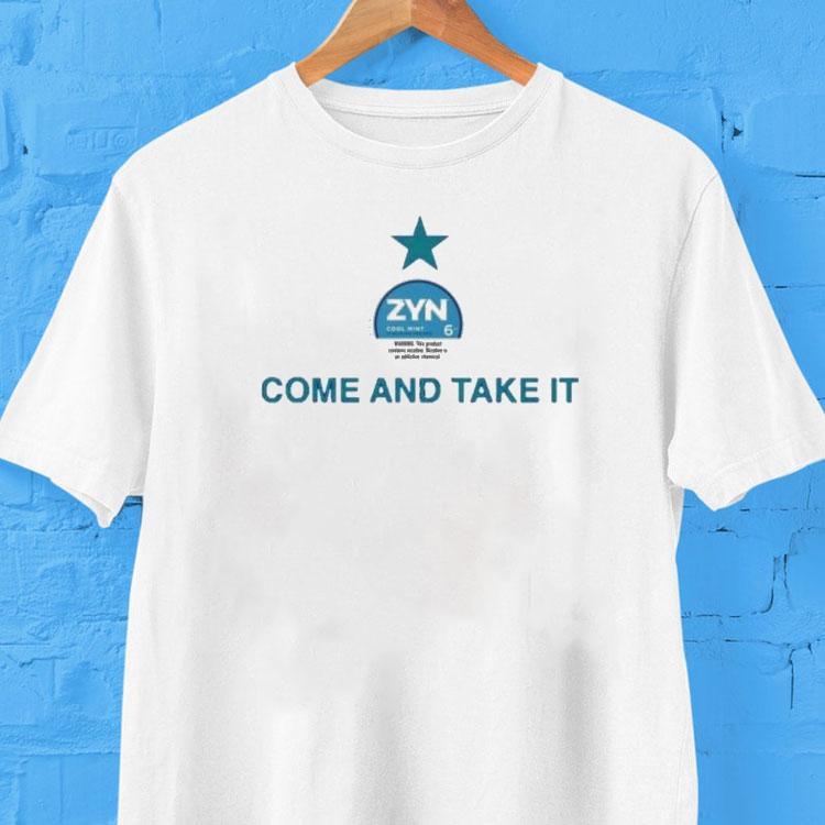 Zyn Cool Mint Come And Take It Shirt Zyn Cool Mint Come And Take It Shirt