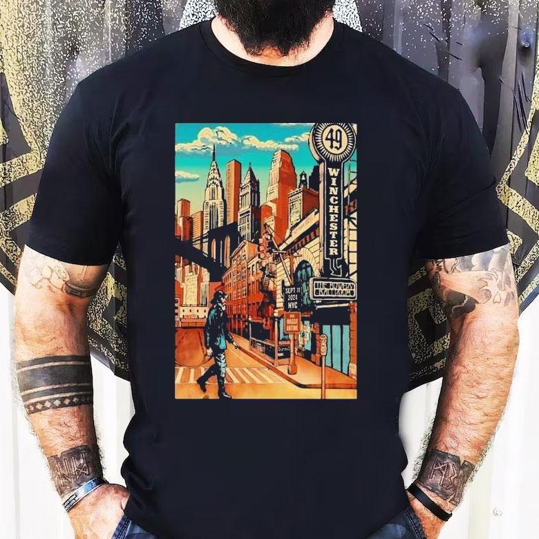 49 Winchester September 11 2024 New York, Nyc Shirt 49 Winchester September 11 2024 New York, Nyc Shirt