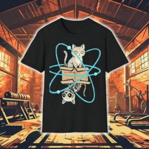A Cat In Quantum Superposition Shirt