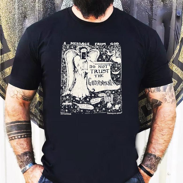 A Message From God Do Not Trust The Government Shirt A Message From God Do Not Trust The Government Shirt