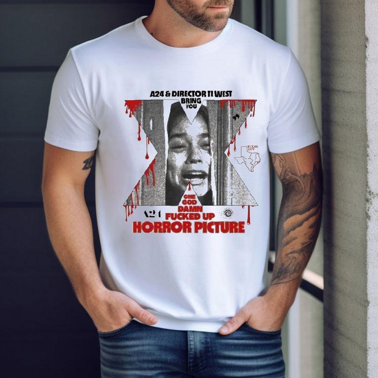 A24 Director Ti West Bring You One God Damn Fucked Up Horror Picture Online Ceramics X X Texas 1979 Shirt A24 Director Ti West Bring You One God Damn Fucked Up Horror Picture Online Ceramics X X Texas 1979 Shirt