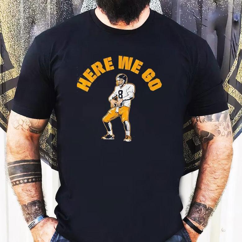 Aaron Rodgers Here We Go Pittsburgh Slers Football Shirt Aaron Rodgers Here We Go Pittsburgh Slers Football Shirt