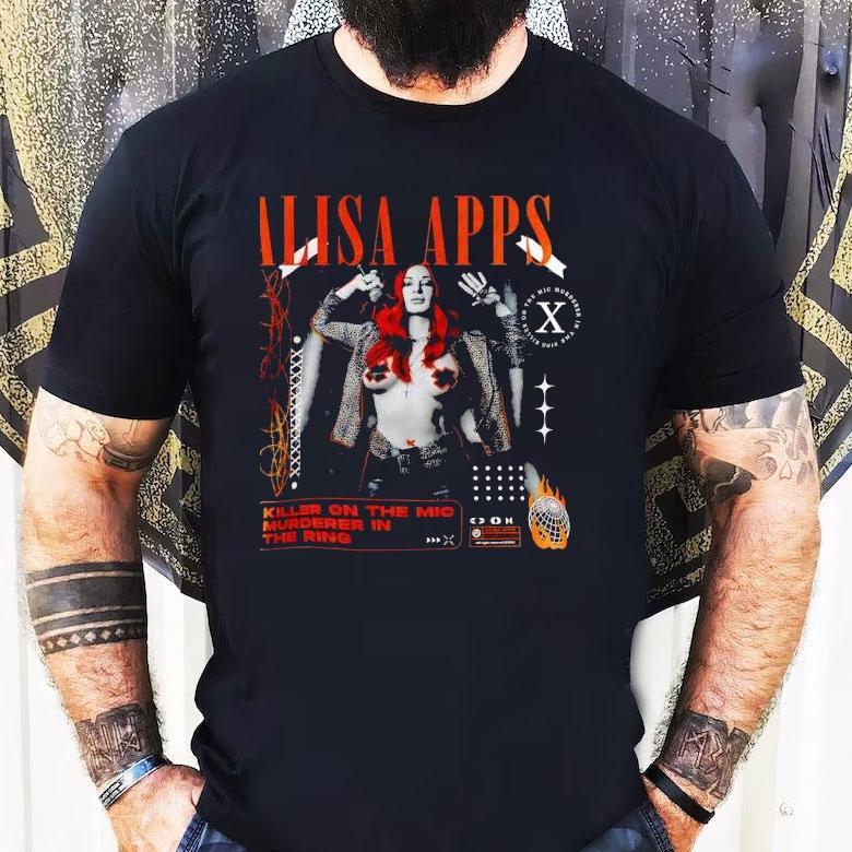 Alisa Apps Killer On The Mic Murderer In The Ring Shirt Alisa Apps Killer On The Mic Murderer In The Ring Shirt