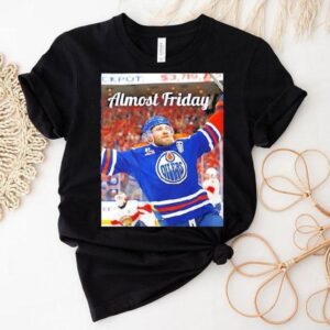 Almost Friday Edmonton Oilers Hockey Photo Shirt