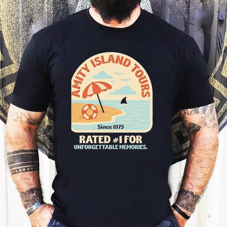 Amity Island Tours Rated No1 For Unforgettable Memories Jaws Shirt Amity Island Tours Rated No1 For Unforgettable Memories Jaws Shirt