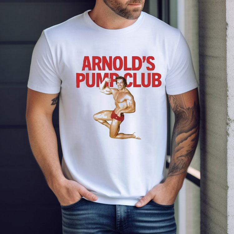 Arnold Pump Club Pose Shirt Arnold Pump Club Pose Shirt