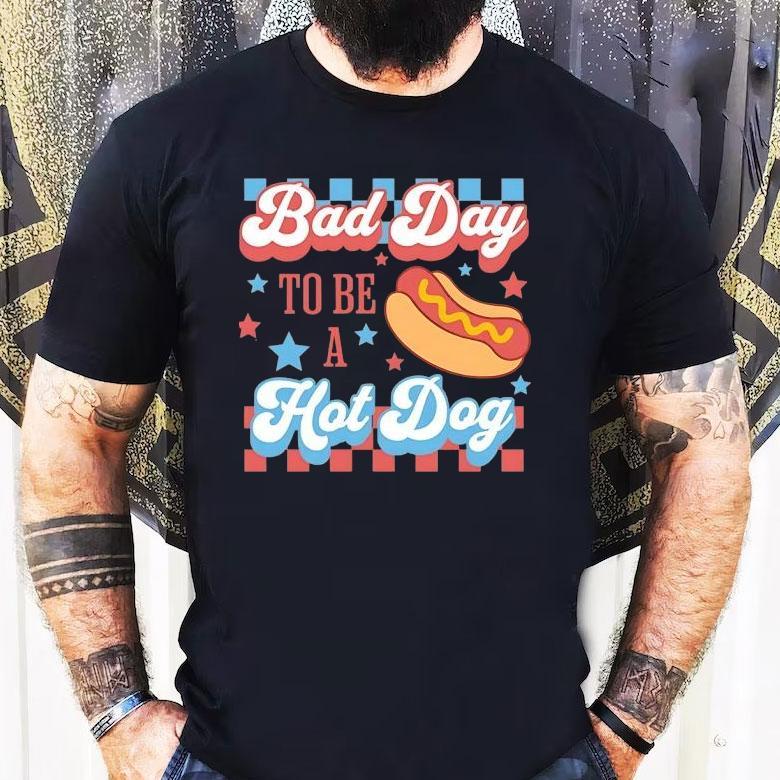 Bad Day To Be A Hotdog 4th Of July Usa Shirt Bad Day To Be A Hotdog 4th Of July Usa Shirt