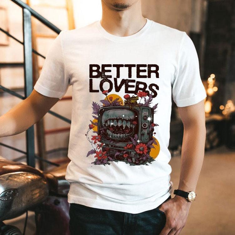 Better Lovers Dildo Tv Shirt Better Lovers Dildo Tv Shirt