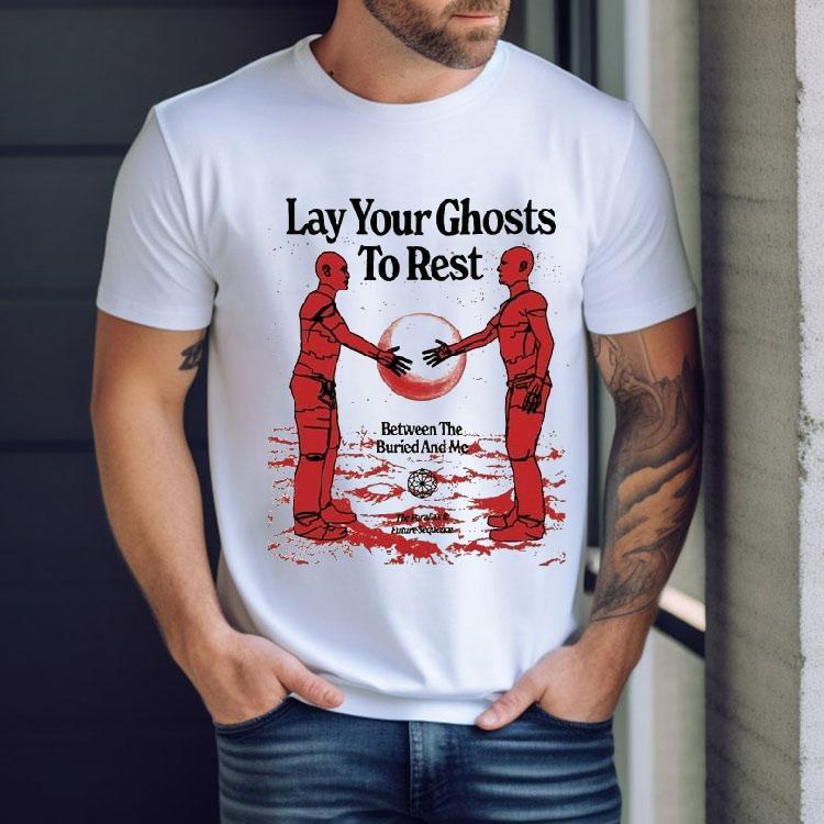 Between The Buried And Me Lay Your Ghosts To Rest The Parallax Ii Future Sequence Shirt Between The Buried And Me Lay Your Ghosts To Rest The Parallax Ii Future Sequence Shirt