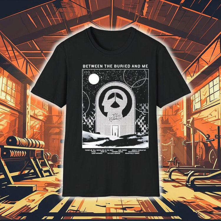 Between The Buried And Me Shirt Between The Buried And Me Shirt