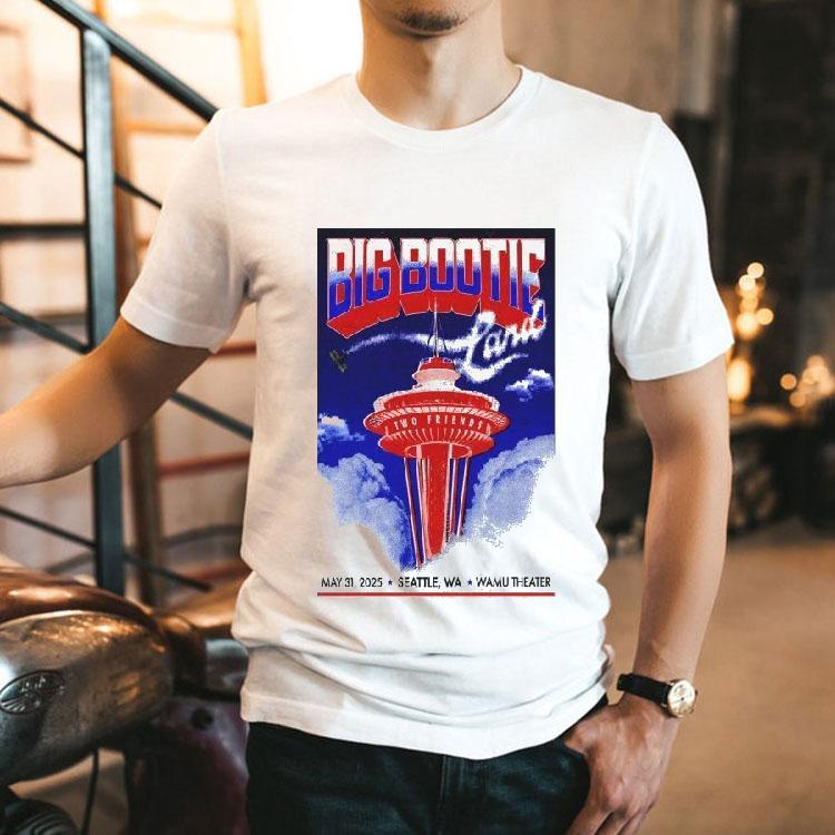 Big Bootie Land Two Friends May 31 2025 Seattle, Wa Wamu Event Shirt Big Bootie Land Two Friends May 31 2025 Seattle, Wa Wamu Event Shirt