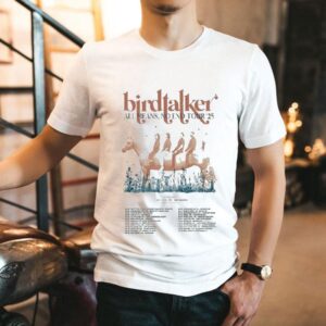 Birdtalker All Means, No End Tour 2025 Dates Shirt
