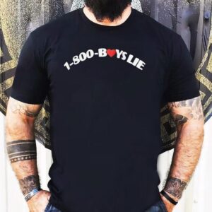 Boys Lie 1-800 Heart Shirt