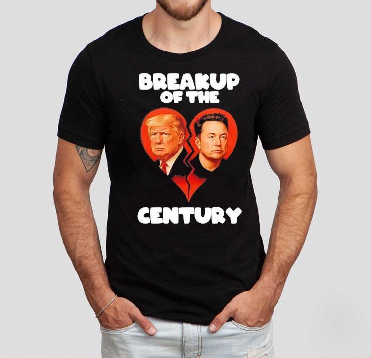 Breakup Of The Century Between Trump And Elon Musk Shirt Breakup Of The Century Between Trump And Elon Musk Shirt