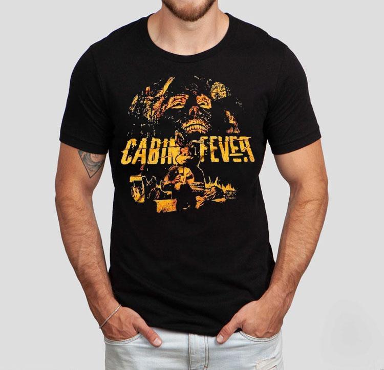 Cabin Fever Terror In The Flesh Shirt Cabin Fever Terror In The Flesh Shirt