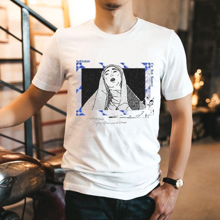 Car Seat Headrest Gethsemane In The False Dawn Everything Is Dreamlike And Unreal Shirt Car Seat Headrest Gethsemane In The False Dawn Everything Is Dreamlike And Unreal Shirt