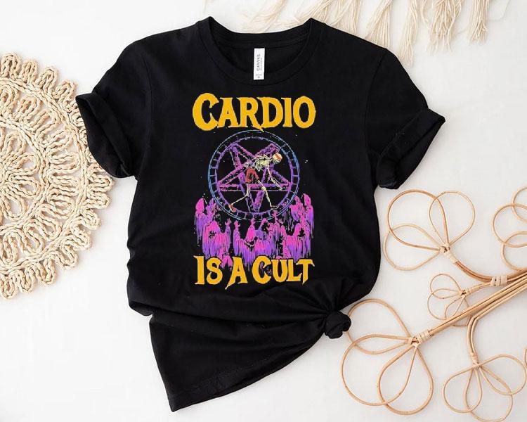 Cardio Is A Cult Skeleton Shirt Cardio Is A Cult Skeleton Shirt