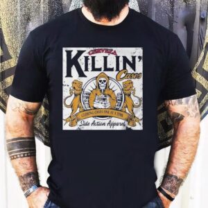 Cerveza Killing Cases Closing Cases One At A Time Side Action Shirt