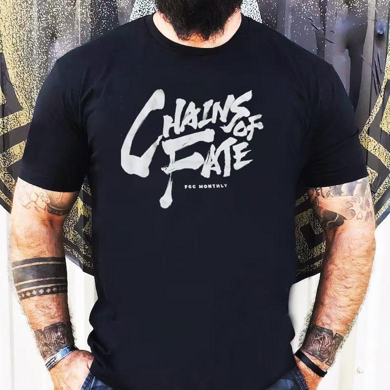 Chains Of Fate Fgc Monthly Shirt Chains Of Fate Fgc Monthly Shirt