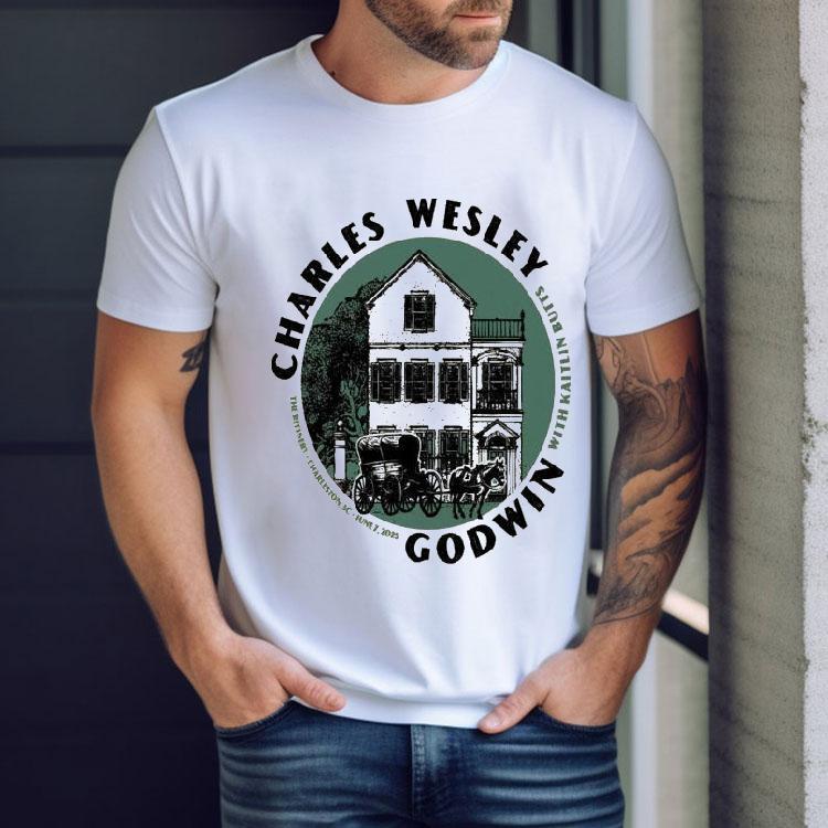 Charles Wesley Godwin Charleston, Sc Live June 07 2025 Shirt Charles Wesley Godwin Charleston, Sc Live June 07 2025 Shirt