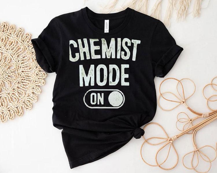 Chemist Mode On Shirt Chemist Mode On Shirt