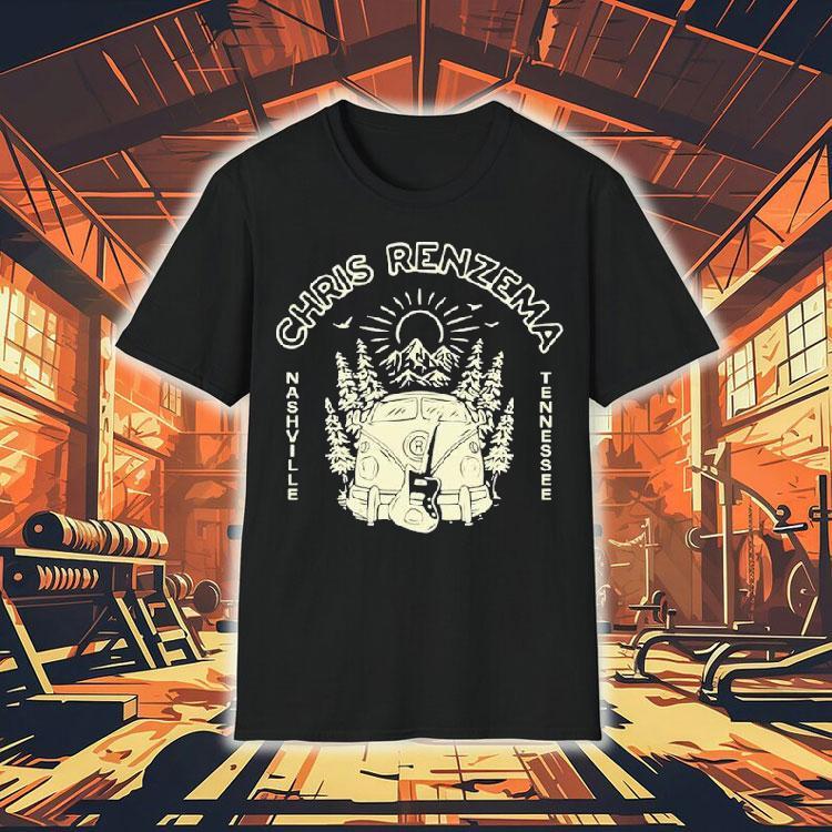 Chris Renzema Nashville Tennessee Van Life Shirt Chris Renzema Nashville Tennessee Van Life Shirt